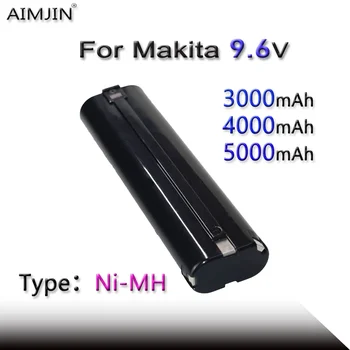 9,6 В 3000/4000/5000 ма Сменяеми батерии За електрически Инструменти от Makita Мак 6095D 9000 9001 9002 9033 9034 632007-4 Ni-MH